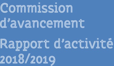Rapport d’activité 2018 / 2019 - Commission d'avancement